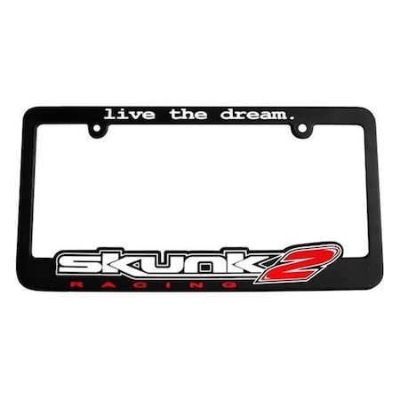 Skunk2 Racing Skunk2 Racing 838-99-1450 Live The Dream License Plate Frame 838-99-1450